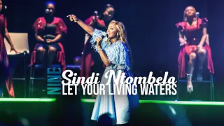 Let Your Living Waters | Spirit Of Praise 9 ft Sindi Ntombela