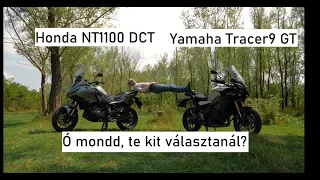 Honda NT1100 vs. Yamaha Tracer9 GT - Ó mondd, te kit választanál?