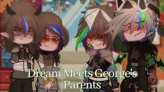 Dream Meets George's Parent's ||Dnf||DreamNotFound||+Sapnap||Dsmp Gacha||°•JaneLight•°||READ DESC