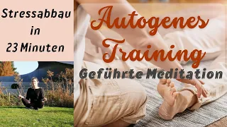 Stressabbau in 23 Minuten GEFÜHRTE MEDITATION | AUTOGENES TRAINING~Körperreise