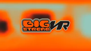 BIG STREAM VR #114: ️100 CLUB