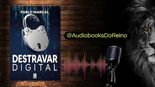Destravar Digital - Pablo Marçal - Audiobook completo