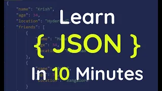 Learn JSON in 10 mins | JSON Tutorial with real time examples