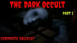 The Dark Occult: Conjuring House - Ep 01 - Terrifying Horror Cinematic ROLEPLAY - Trapped!