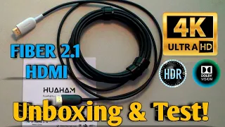 Very affordable Huaham HDMI 2.1 8K 60Hz 4K 120Hz Fiber Cable! - Unboxing & Test