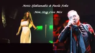NOTIS SFAKIANAKIS & ΠΑΟΛΑ NON-STOP LIVE MIX