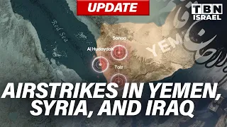 BREAKING: Iran On HIGH ALERT As U.S. & Britain STRIKE Houthis, Iranian Militias | TBN Israel