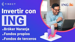 ¿Cómo INVERTIR con ING? 📈 Opiniones, fondos de inversión, bróker Naranja...