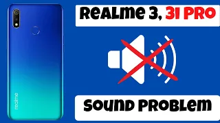 Realme 3, 3i Pro  Pro Sound And Speaker Problem ||  Sound Problem Fix | Speaker not working