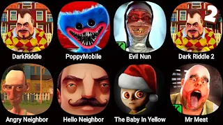 Angry Neighbor,Poppy Playtime Chapter 3,Dark Riddle,The Baby In Yellow,Evil Nun,Hello Neighbor