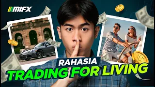 Ungkap FAKTA Trading For Living di Forex, Mimpi atau Nyata?