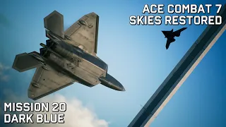 Ace Combat 7 Skies Restored: Mission 20 - Dark Blue (Final Mission, Ace Difficulty)