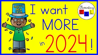 Simple New Year's Resolutions for Kids! I Want More in 2024! - Elementary ESL