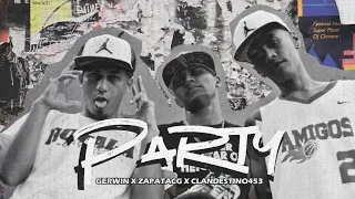 Party - Gerwin x ZapataCG x Clandestino453 (Video Oficial)