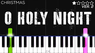 Christmas - O Holy Night | EASY Piano Tutorial