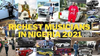 Top 10 Richest Musicians In Nigeria 2021 And Their Net Worth || REAL FACTS