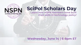 SciPol Scholars Day Pitch Competition | National Science Policy Network - NSPN