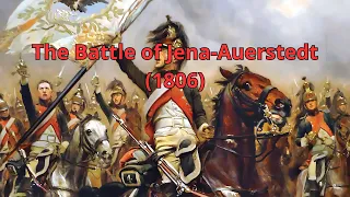 The Battle of Jena-Auerstedt (1806)