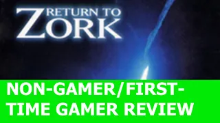 "Return to Zork" review for Non-Gamers/First-Time Gamers [60th review special]