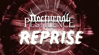 Nocturnal Pestilence - REPRISE (Official Lyric Video)