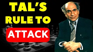 Mikhail Tal's Rules To Brutally ATTACK Your Opponents!
