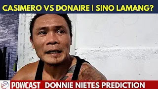 Casimero vs Donaire Prediction | Sino ba ang TUNAY na LAMADO - Donnie Nietes