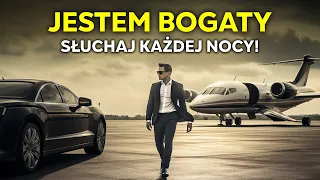 "JESTEM EKSTREMALNIE BOGATY" Afirmacje Pieniędzy Do Słuchania Każdej Nocy - Korzystaj Z Rozwagą!