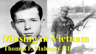 Missing in Vietnam: Thomas P. Mahoney III (U.S. Marine Corps)