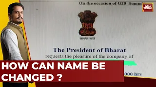 Republic Of Bharat? How Can Name Be Changed ? Take A Look At Detailed Report