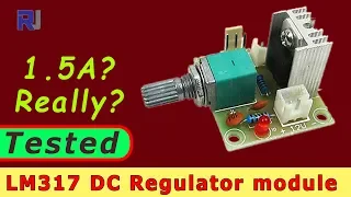 Test review of LM317 DC Voltage regulator module