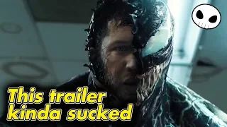 The new VENOM trailer kinda sucked