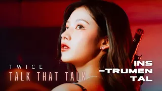 [INSTRUMENTAL + BASS BOOSTED] TWICE - Talk That Talk