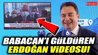 Ali Babacan'a kahkaha attıran Erdoğan videosu! Canlı yayında izletiyor...