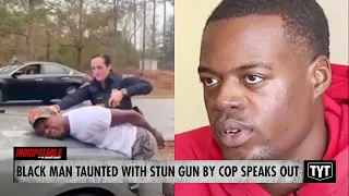 UPDATE: Black Man Tased & Taunted By Cop Speaks Out