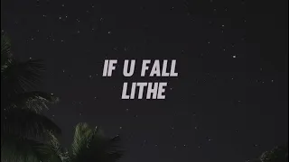 Lithe - If u Fall (lyrics)