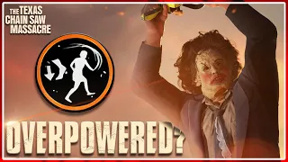 Should Leatherface's CHAINSAW SPRINT Be Nerfed?