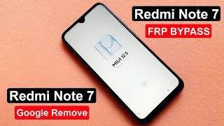 Redmi Note 7 Frp Bypass | Redmi Note 7 Google Lock Bypass | Redmi Note 7 MIUI 12.5.5 Frp Bypass |