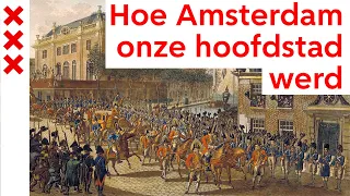 Hoe Amsterdam onze hoofdstad werd