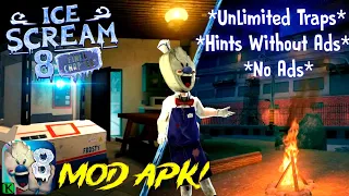 Ice Scream 8 Unlimited Traps Mod Apk! 🤯 | Ice Scream 8 Mod Apk | Keplerians | HorrorXYZ