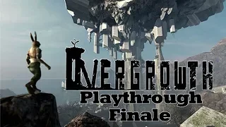 Overgrowth Storyline Playthrough | [FINALE]