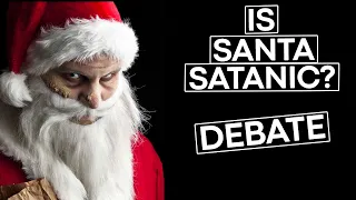 Is Santa Based in Satanism? | CJ Cox Vs Alex Stein | Debate Podcast