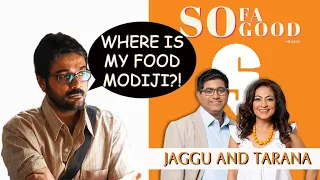 Where's My Food, Modiji?! | Sofa So Good Short | Jaggu & Tarana | Podcast