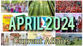 April 2024 /  Important Current Affairs / Assam India world