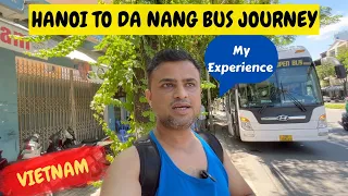 Hanoi to Da Nang Bus Journey | My Experience | Hanoi to Da Nang Bus Service | Vietnam | Travel vlog|