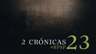 2 CRÓNICAS 23 Resumen Pr. Adolfo Suarez | Reavivados Por Su Palabra