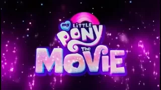 Inicio de MLP: La Pelicula 2017 || MLP: La Pelicula 2017