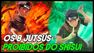 OS 8 JUTSUS PROIBIDOS DO SHISUI UCHIHA