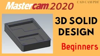 DESIGNING  3D Model (Simple) in Mastercam  2020 for Beginners Tutorials