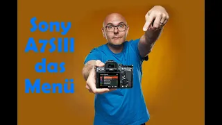 Sony A7S3 Das Menü - Ein Überblick was neu und besonders ist