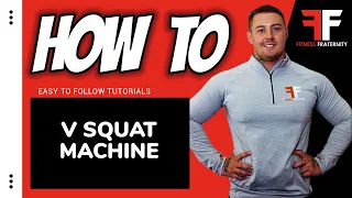 How To Use V Squat Machine
